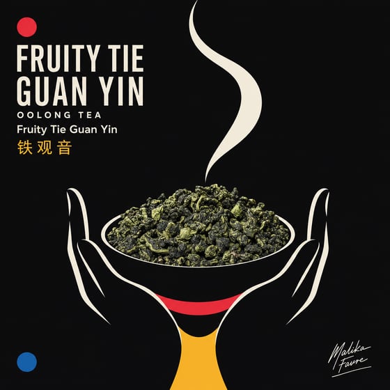 Fruity Tie Guan Yin